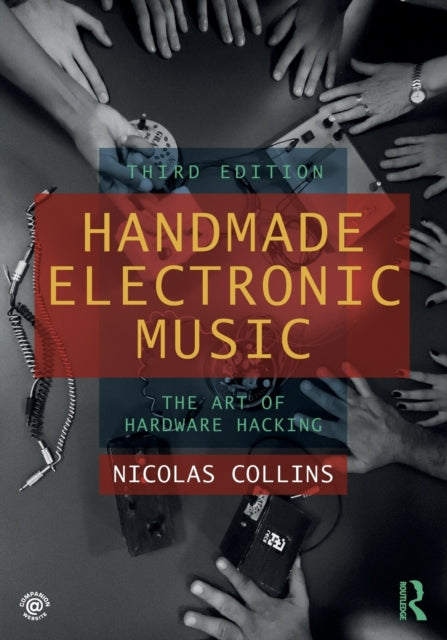 Book cover of: Handmade Electronic Music. By: Nicolas Collins