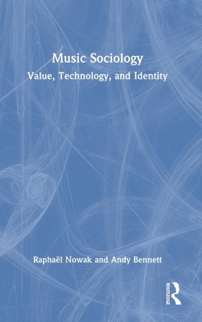 Book cover of: Music Sociology. By: Raphaël Nowak
