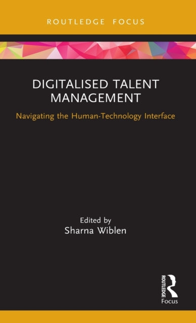 Book cover of: Digitalised Talent Management. By: Sharna L. Wiblen