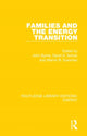 Book cover of: Families and the Energy Transition. By: John Byrne