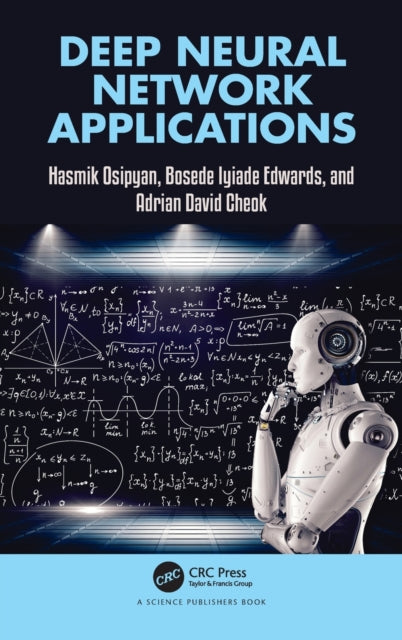 Book cover of: Deep Neural Network Applications. By: Hasmik Osipyan