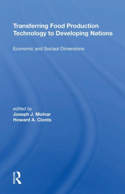 Book cover of: Transferring Food Production Technology To Developing Nations