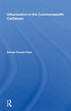 Book cover of: Urbanization In The Commonwealth Caribbean