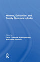 Book cover of: Women, Education, And Family Structure In India. By: Carol Chapnick Mukhopadhyay