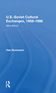 Book cover of: U.S.-Soviet Cultural Exchanges, 1958-1986. By: Yale Richmond