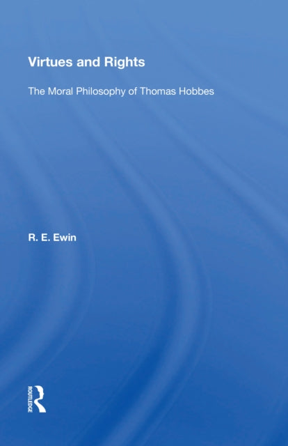 Book cover of: Virtues And Rights. By: R. E. Ewin