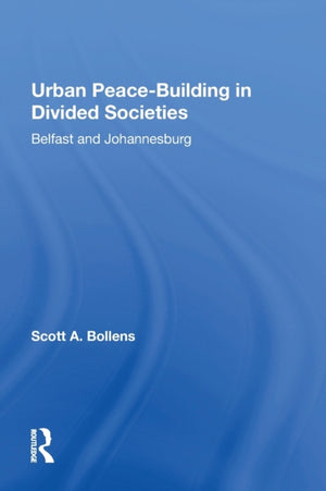 Urban Peacebuilding In Divided Societies