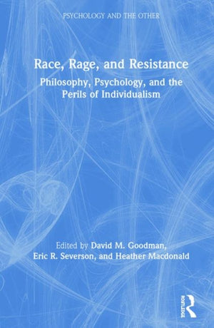Race, Rage, and Resistance