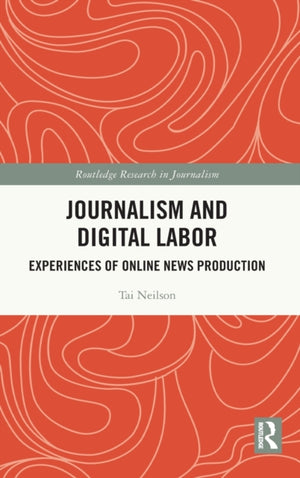 Journalism and Digital Labor