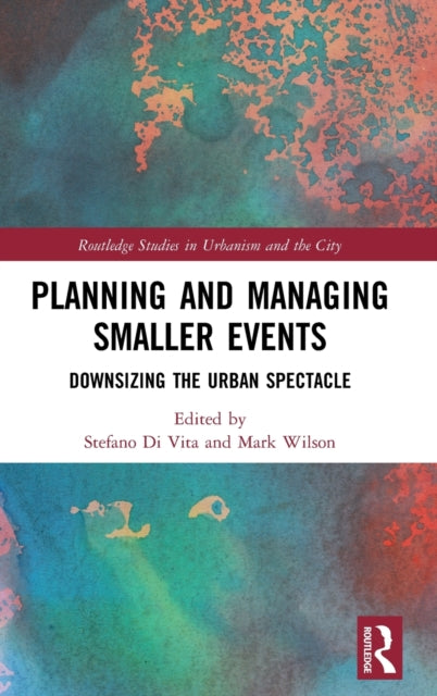 Book cover of: Planning and Managing Smaller Events. By: Stefano Di Vita