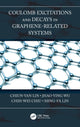 Book cover of: Coulomb Excitations and Decays in Graphene-Related Systems. By: Chiun-Yan Lin
