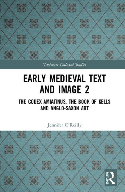 Book cover of: Early Medieval Text and Image Volume 2. By: Jennifer O'Reilly
