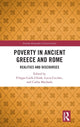 Book cover of: Poverty in Ancient Greece and Rome. By: Filippo Carla-Uhink