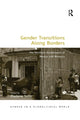 Book cover of: Gender Transitions Along Borders. By: Marlene Solis