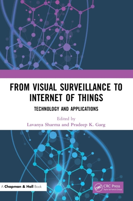Book cover of: From Visual Surveillance to Internet of Things. By: Lavanya Sharma