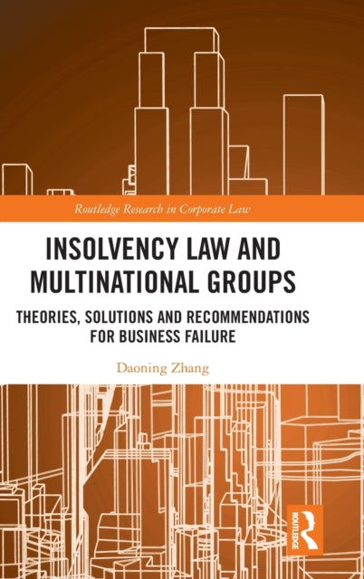 Book cover of: Insolvency Law and Multinational Groups. By: Daoning Zhang