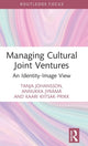 Book cover of: Managing Cultural Joint Ventures. By: Tanja Johansson