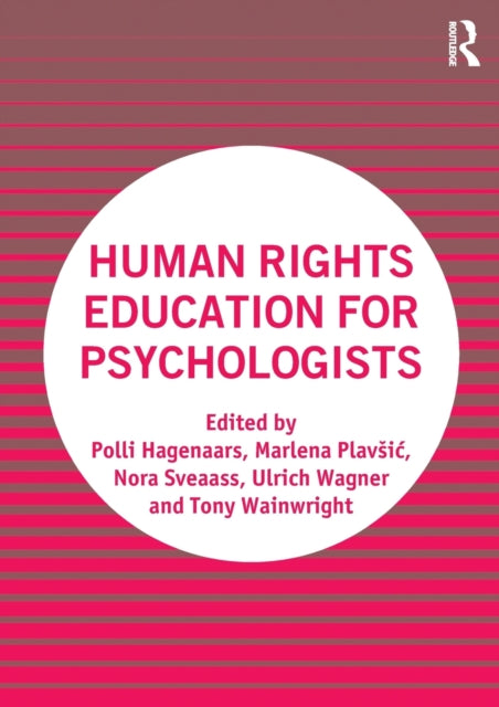 Book cover of: Human Rights Education for Psychologists. By: Polli Hagenaars