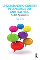 Book cover of: Understanding Context in Language Use and Teaching. By: Éva Illés