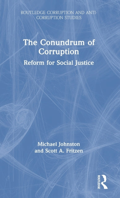 Book cover of: Conundrum of Corruption. By: Michael Johnston
