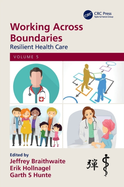 Book cover of: Working Across Boundaries. By: Jeffrey Braithwaite