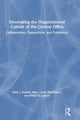 Book cover of: Developing the Organizational Culture of the Central Office. By: Sally J. Zepeda