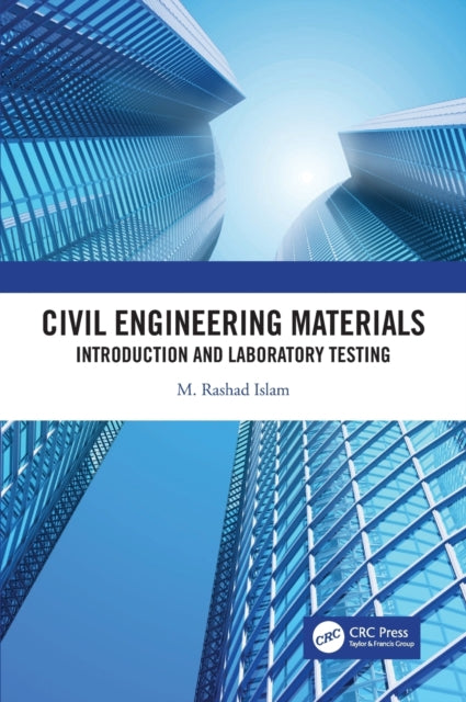 Book cover of: Civil Engineering Materials. By: Rashadul Islam