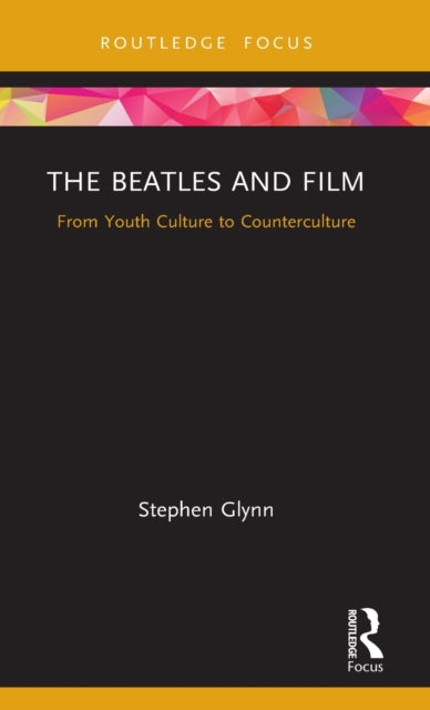 Book cover of: Beatles and Film. By: Stephen Glynn