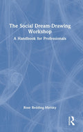 The Social Dream-Drawing Workshop