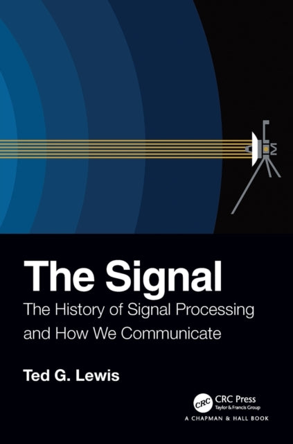 Book cover of: Signal. By: Ted G. Lewis