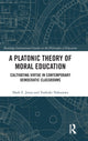 Book cover of: Platonic Theory of Moral Education. By: Mark Jonas