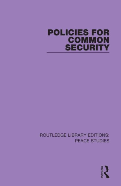Book cover of: Policies for Common Security. By: Stockholm International Peace Research Institute Staff