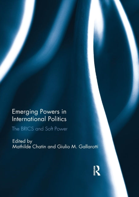 Emerging Powers in International Politics