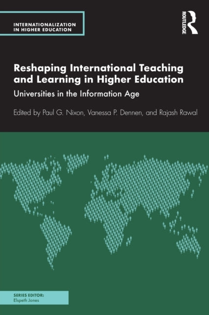 Book cover of: Reshaping International Teaching and Learning in Higher Education. By: Paul G. Nixon
