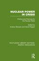 Book cover of: Nuclear Power in Crisis. By: Andrew Blowers
