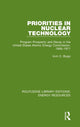 Book cover of: Priorities in Nuclear Technology. By: Irvin C. Bupp