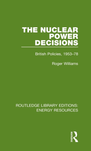 Book cover of: Nuclear Power Decisions. By: Roger Williams - undifferentiated