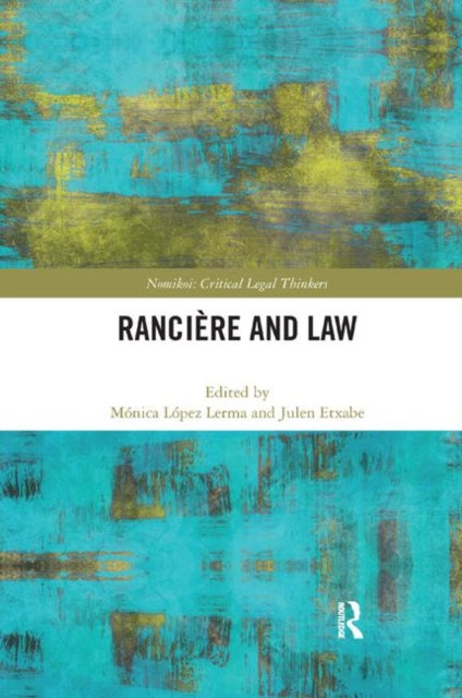 Book cover of: Ranciere and Law. By: Monica Lopez Lerma