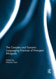 Book cover of: Complex and Dynamic Languaging Practices of Emergent Bilinguals