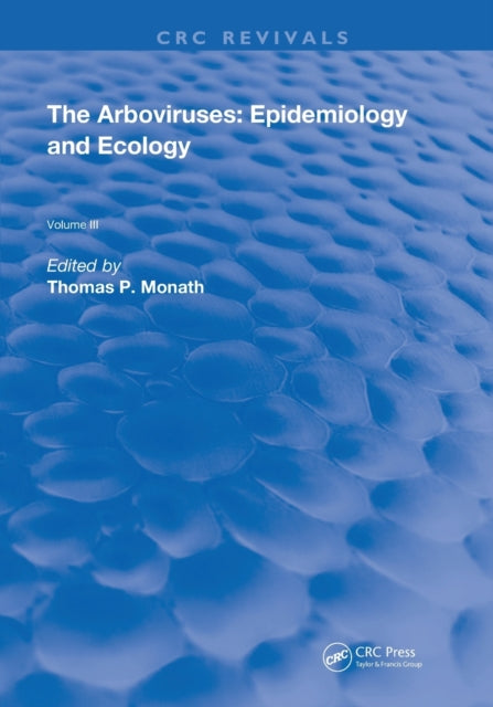 Book cover of: Arboviruses. By: Thomas P. Monath