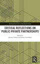 Book cover of: Critical Reflections on Public Private Partnerships. By: Jasmine Gideon