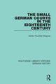 Book cover of: Small German Courts in the Eighteenth Century. By: Adrien Fauchier-Magnan