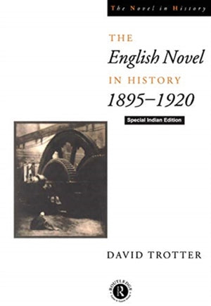 ENGLISH NOVEL IN HISTORY 18951920
