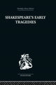 Book cover of: SHAKESPEARES EARLY TRAGEDIES