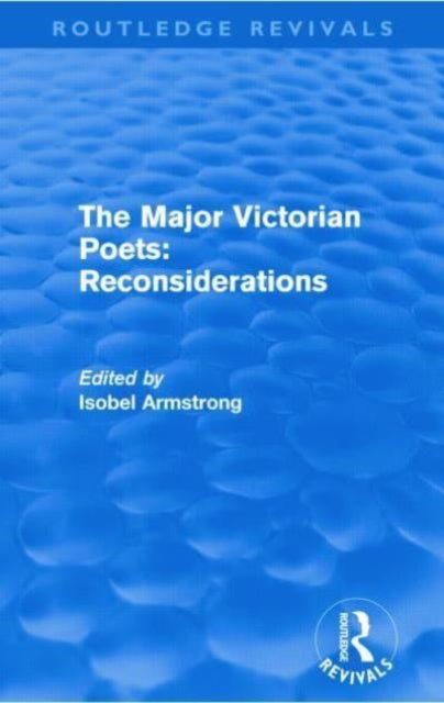 Book cover of: MAJOR VICTORIAN POETS RECONSIDERATIONS R