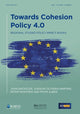 Book cover of: Towards Cohesion Policy 4.0. By: John Bachtler