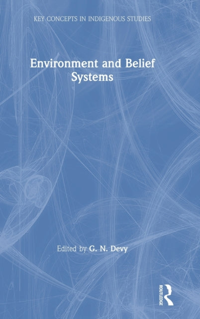Book cover of: Environment and Belief Systems. By: G. N. Devy