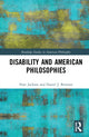Book cover of: Disability and American Philosophies