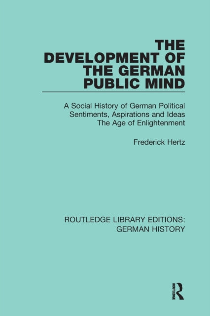 Book cover of: Development of the German Public Mind. By: Friedrich Otto Hertz