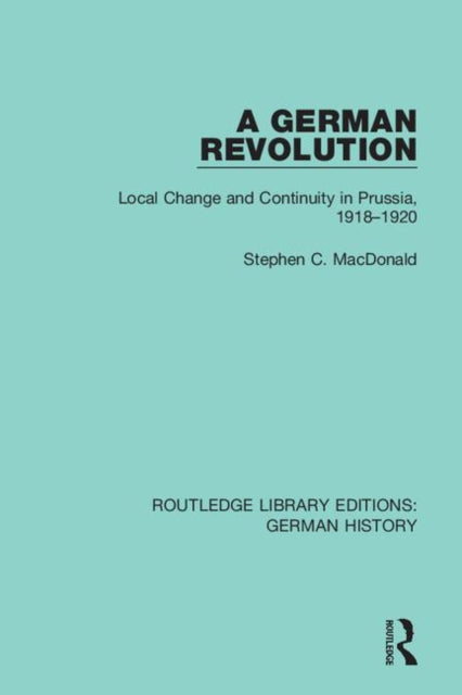 Book cover of: German Revolution. By: Stephen C. MacDonald